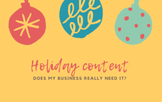 Holiday content Holiday content- does my business really need it? Consistency is key: Keeping your Instagram content rolling out smoothly